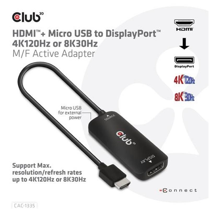 CLUB3D HDMI + Micro USB to DisplayPort™ 4K120Hz or 8K30Hz M/F Active Adapter